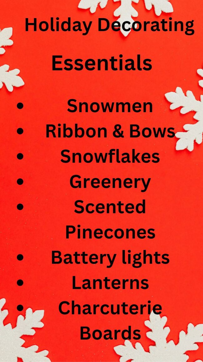 List of essential items for Holiday Decorating