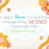 Poem about thoughts of Mother surrounded by a retro design of flowers