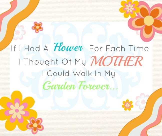 Poem about thoughts of Mother surrounded by a retro design of flowers