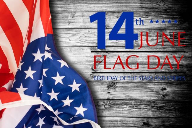 American flag draped on a wooden surface with bold text reading “14th June Flag Day – Birthday of the Stars and Stripes,” celebrating the history and symbolism of the U.S. flag.